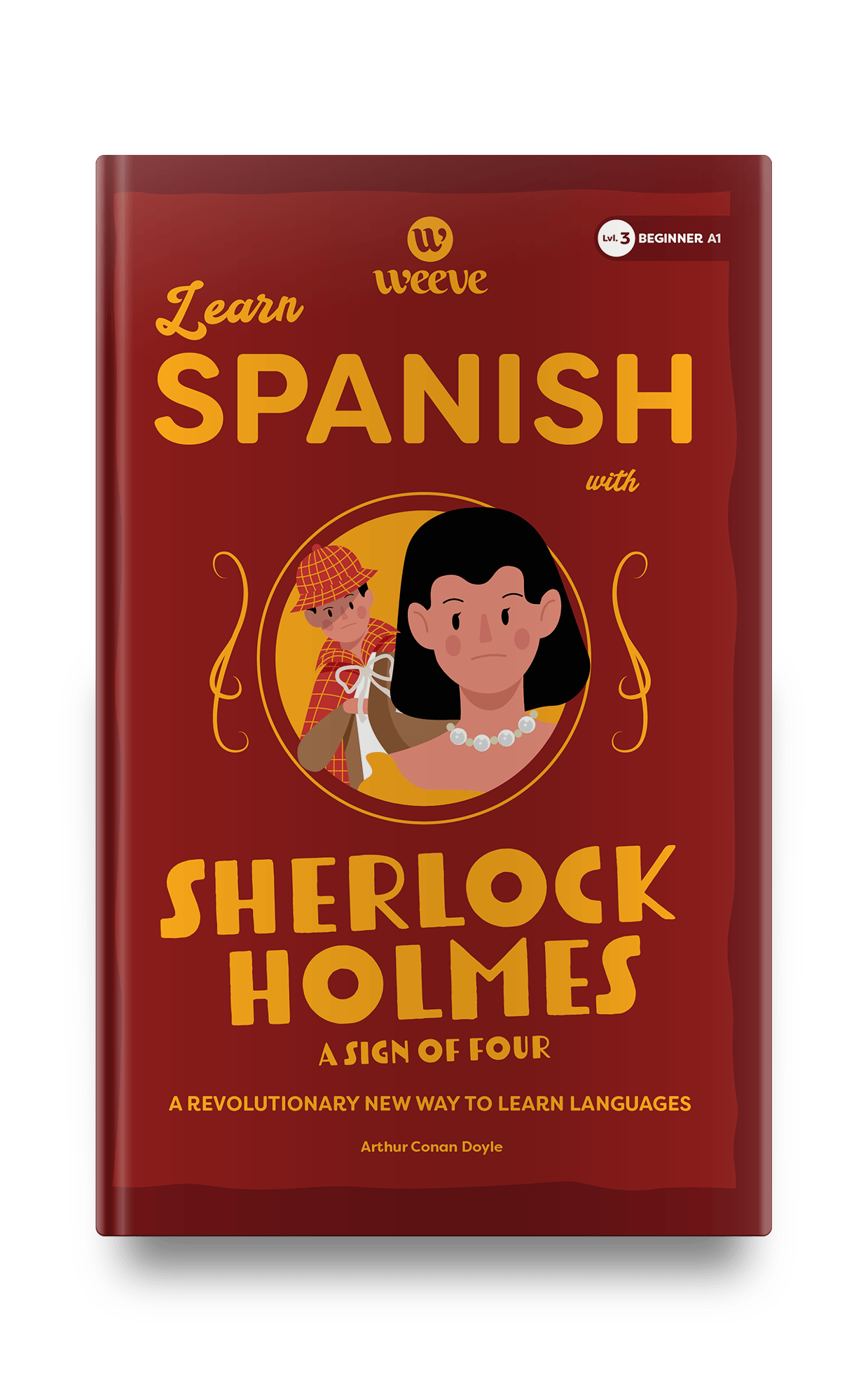Learn Spanish with Sherlock Holmes A Sign Of Four - Weeve